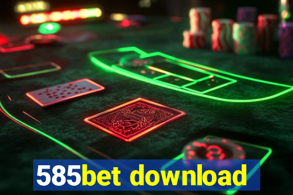 585bet download